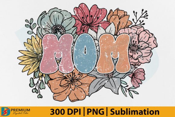 Download Retro Mom PNG, Mama Floral Flower Design - Flow Collection