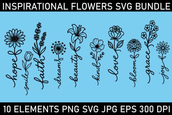 Download Inspirational Flower Words SVG Bundle - Flow Collection